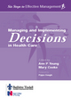 Image for Managing and Implementing Decisions in Health Care