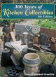 Image for 300 years of kitchen collectibles