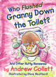 Image for Who flushed granny down the toilet? and other nutty nonsense