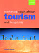 Image for Marketing South African Tourism and Hospitality