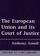 Image for The European Union and Its Court of Justice