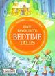 Image for Five Favourite Bedtime Tales