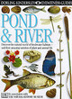 Image for DK Eyewitness Guides:  Pond &amp; River
