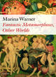 Image for Fantastic metamorphoses, other worlds  : ways of telling the self
