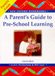 Image for A Parents Guide to Pre-school Learning