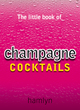 Image for The little book of champagne cocktails