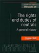 Image for The Rights and Duties of Neutrals
