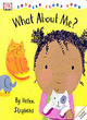 Image for DK Toddler Story Book:  What About Me