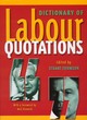 Image for Dictionary of Labour Quotations