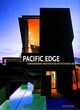 Image for Pacific edge  : contemporary architecture on the Pacific Rim