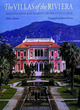 Image for The villas of the Riviera  : magnificence and majesty on the Cãote d&#39;Azur