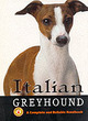 Image for Italian greyhound  : a complete and reliable handbook