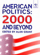 Image for American Politics - 2000 and beyond