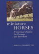 Image for Miniature horses  : a veterinary guide for owners and breeders