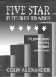 Image for Five star futures trades