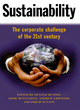 Image for Sustainability  : the corporate challenge of the 21st century