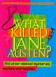 Image for What killed Jane Austen?  : and other medical mysteries, marvels and mayhem