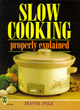 Image for Slow cooking properly explained  : with recipes