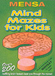 Image for Mensa mind mazes for kids