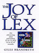 Image for The joy of lex  : an amazing and amusing Z to A and A to Z of words