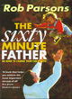 Image for The Sixty Minute Father