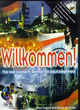 Image for Willkommen!  : the new course in German for adult beginners