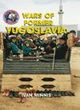 Image for Troubled World: War in Former Yugoslavia Hardback
