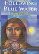 Image for Following Blue Water