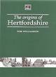 Image for The Origins of Hertfordshire
