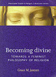 Image for Becoming divine  : towards a feminist philosophy of religion