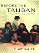 Image for Before the Taliban  : living with war, hoping for peace