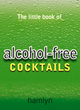 Image for The little book of alcohol-free cocktails