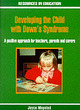 Image for Developing the Child with Down&#39;s Syndrome
