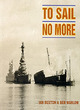 Image for To Sail No More