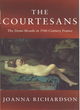 Image for The courtesans  : the demi-monde in 19th century France