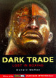 Image for Dark trade  : lost in boxing