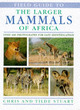 Image for Field guide to the larger mammals of Africa