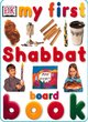 Image for My First Shabbat Board Book