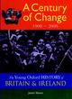 Image for Young Oxford History of Britain &amp; Ireland: 5 Century of Change 1900 - 2000 (to be Split)