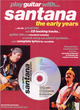 Image for Play guitar with Santana  : the early years
