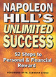 Image for Napoleon Hill&#39;s unlimited success  : 52 steps to personal and financial reward