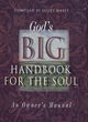 Image for God&#39;s big handbook for the soul
