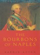 Image for The Bourbons of Naples