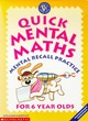 Image for Quick Mental Maths for 6 Year Olds