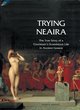 Image for Trying Neaira  : the true story of a courtesan&#39;s scandalous life in ancient Greece