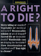 Image for A RIGHT TO DIE?