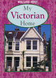 Image for Who Lived Here: My Victorian Home