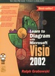 Image for Learn to Diagram with Microsoft Visio 2002