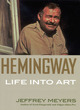 Image for Hemingway  : life into art