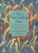 Image for The storytelling star  : tales of the sun, moon and stars